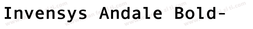 Invensys Andale Bold字体转换